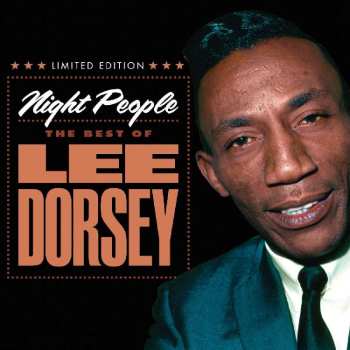 3CD Lee Dorsey: Night People: The Best Of Lee Dorsey LTD 457053