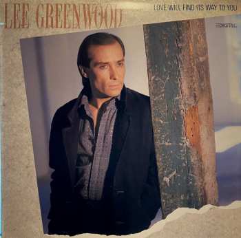 Album Lee Greenwood: Love Will Find Its Way To You