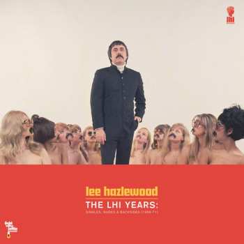 2LP Lee Hazlewood: The LHI Years: Singles, Nudes & Backsides (1968-71) 515564