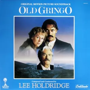 Lee Holdridge: Old Gringo (Original Motion Picture Soundtrack)