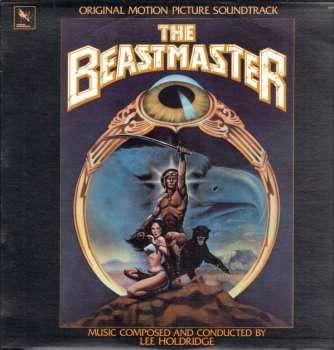 Album Lee Holdridge: The Beastmaster (Original Motion Picture Soundtrack)