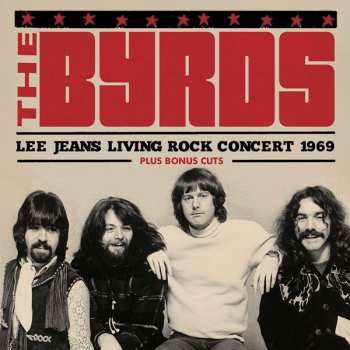 Album The Byrds: Lee Jeans Living Rock Concert 1969