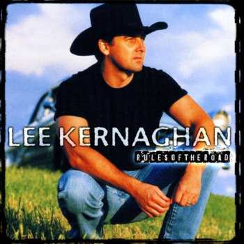 Album Lee Kernaghan: Rules Of The Road