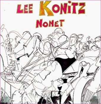 Album Lee Konitz Nonet: Lee Konitz Nonet