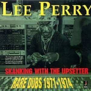 LP Lee Perry: Skanking With The Upsetter - Rare Dubs 1971-1974 530109