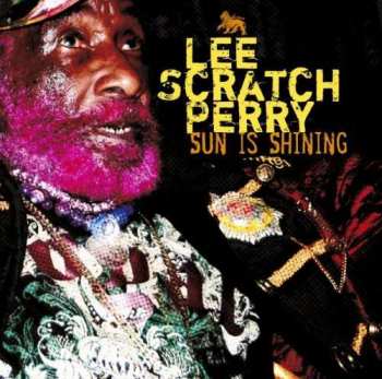 Lee Perry: Sun Is Shining