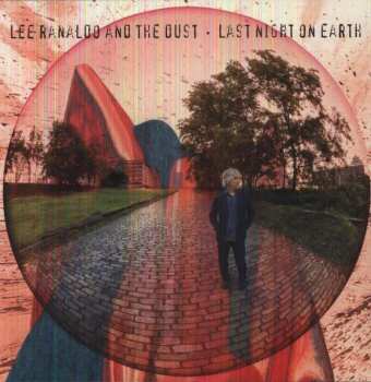 Album Lee Ranaldo And The Dust: Last Night On Earth
