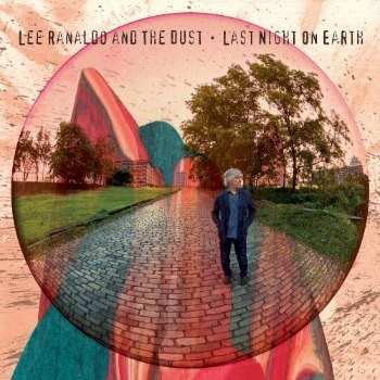 CD Lee Ranaldo And The Dust: Last Night On Earth 462150