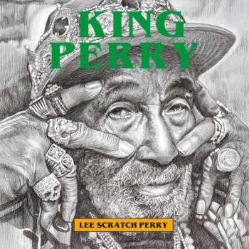 Lee 'Scratch' Perry: King Perry