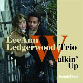 Album LeeAnn Ledgerwood Trio: Walkin' Up