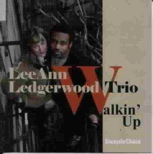 CD LeeAnn Ledgerwood Trio: Walkin' Up 444139