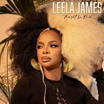 Album Leela James: Thought U Knew