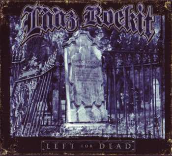 Album Laaz Rockit: Left For Dead