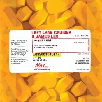 Left Lane Cruiser: Painkillers