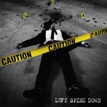 Album Left Spine Down: Caution