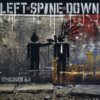 2CD Left Spine Down: Smartbomb 2.3: The Underground Mixes