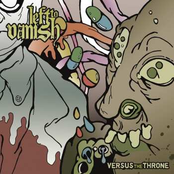 Album Left To Vanish: Versus The Throne