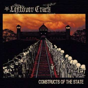 Album Leftöver Crack: Constructs Of The State