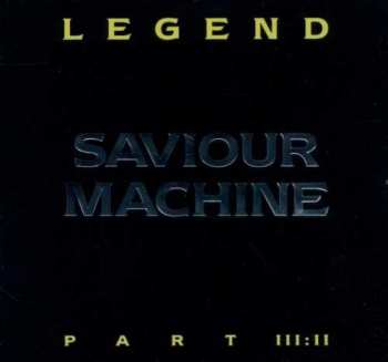 Saviour Machine: Legend Part III:I