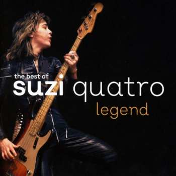 Album Suzi Quatro: Legend - The Best Of