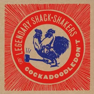 Legendary Shack Shakers: Cockadoodledon't