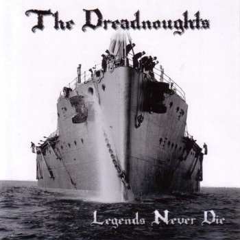 Album The Dreadnoughts: Legends Never Die