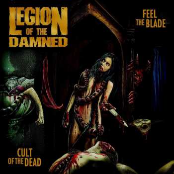 Album Legion Of The Damned: Feel The Blade / Cult Of The Dead