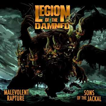 Album Legion Of The Damned: Malevolent Rapture / Sons Of The Jackal