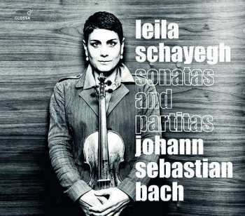 Album Leila Schayegh: Sonatas And Partitas