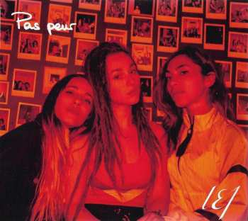 Album L.E.J: Pas Peur
