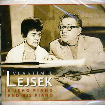 Vlastimil Lejsek: Lejsek: Vlastimil Lejsek a jeho klaví