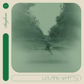 Album Leland Whitty: Anyhow
