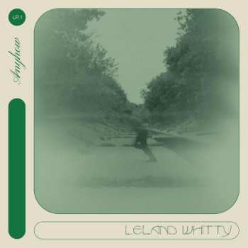 LP Leland Whitty: Anyhow 433978