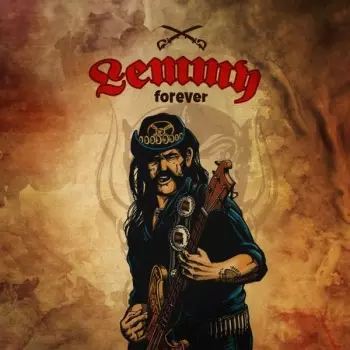 Lemmy: Forever