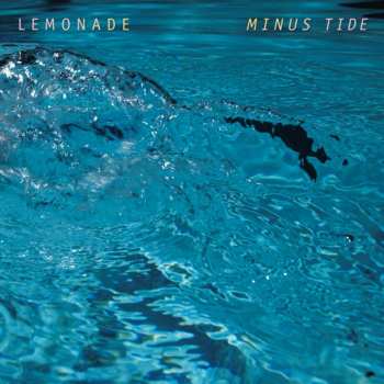 Album Lemonade: Minus Tide