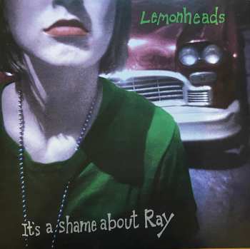 SP The Lemonheads: It's A Shame About Ray 507643