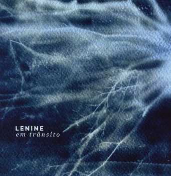 Album Lenine: Em Trânsito