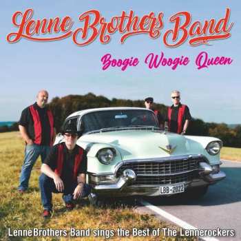 Album LenneBrothers Band: Boogie Woogie Queen