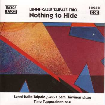 Album Lenni-Kalle Taipale Trio: Nothing To Hide
