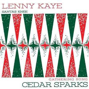 Album Lenny & Cedar Spark Kaye: 7-holiday Split