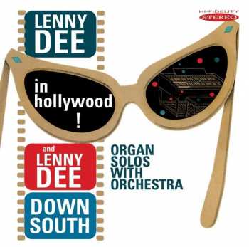 Album Lenny Dee: Lenny Dee In Hollywood! / Lenny Dee Down South