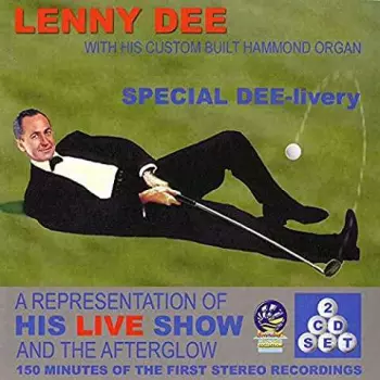 Lenny Dee: Special Delivery