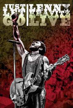Album Lenny Kravitz: Just Let Go: Lenny Kravitz Live