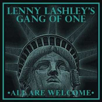 Album Lenny Lashley's Gang Of One: All Are Welcome