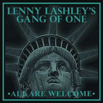 CD Lenny Lashley's Gang Of One: All Are Welcome 250187