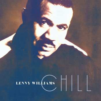 CD Lenny Williams: Chill 524120