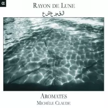 Rayon De Lune - Musique des Ommeyades