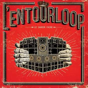Album L'entourLoOp: Le Savoir Faire