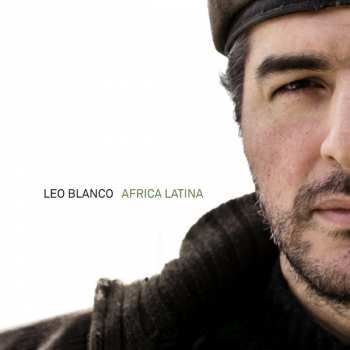 Leo Blanco: Africa Latina