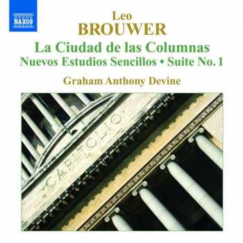 Album Leo Brouwer: Guitar Music • 4: La Ciudad De Las Columnas • Nuevos Estudios Sencillos • Suite No. 1